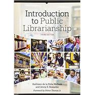 Introduction to Public Librarianship 9780838915066