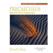Precalculus: With Unit Circle Trigonometry, 4th Edition 9781133385066