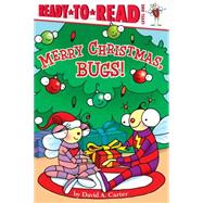 Merry Christmas, Bugs! 9781442495067