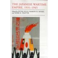 The Japanese Wartime Empire, 1931-1945 9780691145068