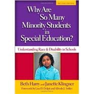 Why Are So Many Minority Students in Special Education?: Understanding Race and Disability in Schools 9780807755068