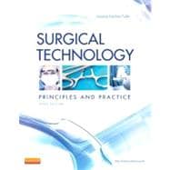 Surgical Technology: Principles and Practice 9781455725069