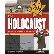 The Holocaust Racism and Genocide in World War II 9781619305069