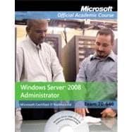 Windows Server 2008 Administrator Set : Exam 70-646 9780470875070