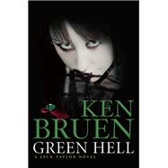 Green Hell A Jack Taylor Novel 9780802125071