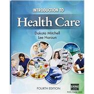 Introduction to Health Care 9781305575073