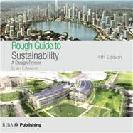 Rough Guide to Sustainability: A Design Primer 9781859465073