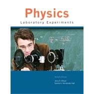 Physics Laboratory Experiments, 7th Edition 9781133375074