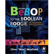 Bebop to the Boolean Boogie 9781856175074