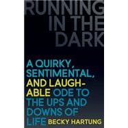 Running in the Dark 9781630475079