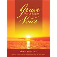 Grace Has a Silent Voice 9781504325080