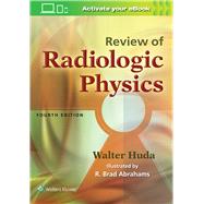 Review of Radiologic Physics 9781496325082