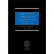 The Law of Assignment The Creation and Transfer of Choses in Action 9780199585083