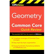 Cliffsnotes Geometry Common Core Quick Review 9780544785083