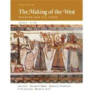 The Making of the West, Volume A: To 1500: Peoples and Cultures 9780312465087