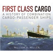 First Class Cargo 9780750965088