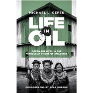 Life in Oil 9781477315088