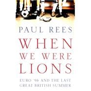 When We Were Lions 9781781315088