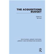 The Acquisitions Budget 9780367375089