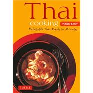 Thai Cooking Made Easy 9780804845090