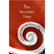 She Becomes Time 9781609405090