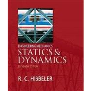 Engineering Mechanics - Statics And Dynamics 9780132215091