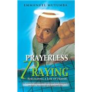 Prayerless Praying