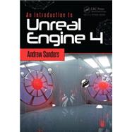 An Introduction to Unreal Engine 4 9781498765091