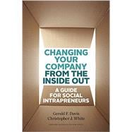 Changing Your Company from the Inside Out 9781422185094