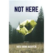 Not Here