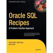 Oracle SQL Recipes : A Problem-Solution Approach