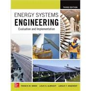 Energy Systems Engineering: Evaluation and Implementation, Third Edition 9781259585098
