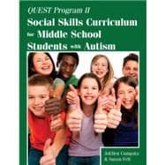 Quest Program II: Social Skills Curriculum for Middle School Students With Autism 9781941765098
