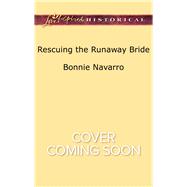 Rescuing the Runaway Bride 9780373425099