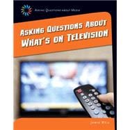 Asking Questions About What's on Television 9781633625099