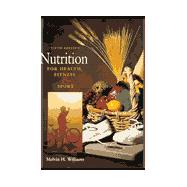 Nutrition for Health, Fitness and Sport 9780697295101