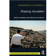 Shaping Jerusalem