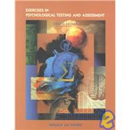 Exercises in Psychological Testing and Assessment : An Introduction to Tests and Measurement 9780767405102