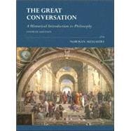 The Great Conversation A Historical Introduction to Philosophy 9780195175103