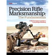 Precision Rifle Marksmanship 9781951115104
