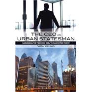 The Ceo As Urban Statesman 9780881465105