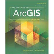 Getting to Know Arcgis Desktop 9781589485105
