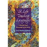 A Life Teaching Languages 9780472035106