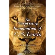 The Surprising Imagination of C. S. Lewis 9781426795107