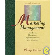 Marketing Management : Analysis, Planning, Implementation, and Control
