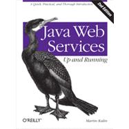 Java Web Services: Up and Running 9781449365110