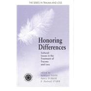Honoring Differences: Cultural Issues in the Treatment of Trauma and Loss 9781138005112