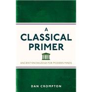 A Classical Primer 9781782435112