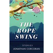 The Rope Swing 9781943665112