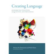 Creating Language Integrating Evolution, Acquisition, and Processing